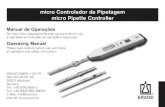 micro Controlador de Pipetagem micro Pipette Controller · PDF filefunction, immediately stop pipetting. ... with ring-mark disposable micropipettes, blood diluting pipettes, and other