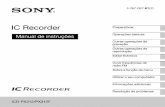 IC Recorder Preparativos - pdf.crse.compdf.crse.com/manuals/4267067612.pdf · O fabricante deste produto é a Sony Corporation, 1-7-1 Konan Minato-ku Tokyo, 108-0075 Japão. O representante