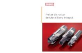 Fresas de roscar de Metal Duro Integral - English ESSA.pdf · • Se puede usar la misma herramienta para roscas internas a izquierdas o a derechas, y la rosca G puede ser usada incluso