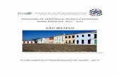 SÃO MATEUS -   · PDF fileEquipe Responsável pela elaboração Escritório Local de Desenvolvimento Rural de São Mateus Geraldo Mendes da Silva José Alejandro Garcia Prado