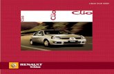 LINHA CLIO 2007 - · PDF fileO desenho moderno e envolvente do novo pára-choque, da mesma cor da carroceria, proporciona ainda mais esportividade ao modelo. O design atual garante