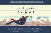 Apresentação - Português é · PDF filea experiência escolar com o ensino de Língua Portuguesa causa traumas aos falantes da língua? ... Alguém que não soubesse nada da gramática