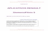 APLICATIVOS RENAULT Siemens/Fênix 5 · PDF fileCAPÍTULO 13 APLICATIVOS RENAULT Siemens/Fênix 5 MEGANE 1.6 K7M 702/703/720 1995 em diante COMO FUNCIONA ESTE SISTEMA ¤ Este sistema