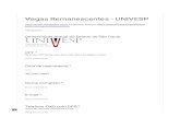 Vagas Remanescentes - UNIVESP · PDF fileTaxa de Variação, Regras de Derivação, Derivadas de Funções Inversas e Implícitas, ... Transformadas de Laplace; Sistemas de Equações