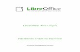 LibreOffice Para Leigos - … pequena contribuição no valor de R$ 15,01 ... empresa de desenvolvimento web e marketing digital ... Introdução O LibreOffice é um ...
