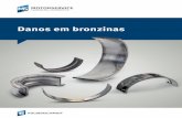 Danos em bronzinas - ms- · PDF file2.2 Bronzinas de mancal e de biela no mecanismo do virabrequim 06 2.3 Funções das bronzinas 07 ... • Torques de aperto dos parafusos 2 Pontas