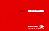 CNC 8055 MC - Fagor  · PDF fileManual de auto-aprendizagem Opção ·MC· REF. 1010 3 INDICE CAPÍTULO 1 QUESTÕES TEÓRICAS SOBRE A MÁQUINA-CNC. 1.1 Eixos da máquina