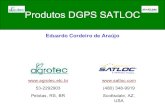 Produtos DGPS SATLOC - agrotec.etc.br satloc.pdf · Produtos DGPS SATLOC - fundamentos - GPS (Global Positioning System) Satélites GPS 24 satélites giram ao redor da terra, enviando