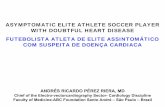 ASYMPTOMATIC ELITE ATHLETE SOCCER PLAYER …fiaiweb.com/wp-content/uploads/2017/09/Elite-Athlete-with-Doubtful... · Young elite athlete, Caucasian, professional soccer player (defender),