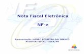 Nota Fiscal Eletrônica NF-e - fazenda.pr.gov.br€¦ · Nota Fiscal Eletrônica – NF-e O Projeto NF-e Compõe o Sistema Público de Escrituração Digital – SPED instituído