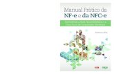 Manual Prático da NFe e NFCe - iob.com.br · Manual Prático da nF-e e da nFc-e entendendo a nota Fiscal eletrônica e a nota Fiscal de consuMidor eletrônica Versão 1.0 - 9 de