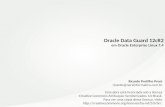 Oracle Data Guard 12cR2 - Nervnervinformatica.com.br/Downloads/Materiais/ODG-12cR2.pdf · Oracle Data Guard 12cR2 em Oracle Enterprise Linux 7.4 ... AUTOTASK_MAX_ACTIVE_PDBS Initalizaton