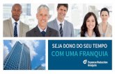 COM UMA FRANQUIA · positivo do mercado de franquias no Brasil, que se consolida como uma ótima opção de investimento - ... para encontrar as melhores marcas. Alguns