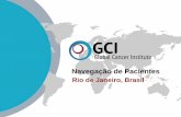 Rio de Janeiro, Brasil - Principal - ANS - Agência Nacional ... navigators to facilitate patients’ passage through the health system and help overcome barriers to accessing cancer