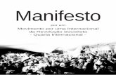 Manifesto Maniﬁesto€¦ ·  · 2013-11-04(Quarta Internacional) O sistema capitalista mundial está atravessando o sexto ano de uma crise ... como parte de novos fenômenos políticos