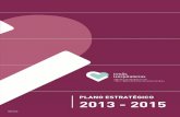PLANO ESTRATÉGICO 2013 - 2015 - irmashospitaleiras.pt · do HCF é efetuado no centro na UPSR; -Corpo clínico (pedopsiquiatras) ... reestruturação da Unidade B6, estabelecendo