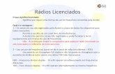 Rádios Licenciados - WNI Equipamentos Eletrônicos Ltdawni.com.br/produtos/admin/arquivo/RadiosLicenciados.pdf · Antena Cabo coaxial 50Ohms Ie.: RGC213 48 Volts Retificador AC