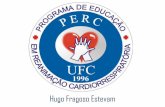 Hugo Fragoso Estevam - PERC – UFC … · • Evolução do PALS: *Reanimação Cardiopulmonar introduzida há 50 anos - Nos anos 80, a sobrevivência intra-hospitalar de crianças