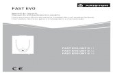 FAST EVO - Outlet Electrodomésticos · FAST EVO Manual de Usuario Manual de utilização para o usuário Instrucciones técnicas para la instalación y el mantenimiento Instruções