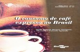 O Consumo de Café Expresso no Brasil - Embrapa Cerradosbbeletronica.cpac.embrapa.br/2000/doc/doc_27.pdf · O CON-sur.ao DE CAFÉ EXPRESSO NO BRASILI Joao Batista Ramos Sampai02;