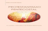 PROTESTAnTISMO PENTECOSTAL - … Pentecostal: O caráter carismático da Eclésia Reformada. 1 ed. São Paulo: Blog Teologia Pentecostal E-books, 2015. P á g i n a | 3 Sumário