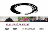 O QUE É O ZEN? .pdf · «O zazen de que eu falo não é uma aprendizagem da meditação, não é nada senão o dharma da paz e da felicidade, a prática-realização de