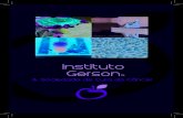 Instituto Gerson - … · 2 • Dieta • Sucos • Desintoxicação • Medicamentos e Suplementos • Descanço Componentes da Terapia Curando o Seu Corpo com a Terapia Gerson