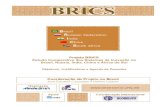 PPPrrrooojjjeeetttooo BBBRRRIIICCCSSS Estudo … BRICS.pdf · Av. Pasteur 250 Urca Rio de Janeiro RJ CEP 22290-240 Tel 55-21-3873.5279 Fax 55-21-2541 8148 1 PPPrrrooojjjeeetttooo