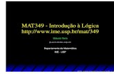 MAT349 - Introdução à Lógica // · MAT349 - Introdução à Lógica  Glaucio Terra´ glaucio@ime.usp.br Departamento de Matematica´ IME - USP MAT349 - …