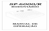 Manual SP-6000 - Rodoviario Operação§ão.pdf · Manual de Operação EPM Tecnologia e Equipamentos Ltda . 5 1 INTRODUÇÃO 1.1 Apresentação Desenvolvido para operar em ambientes
