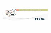 Sumário - FNQ · Código de Conduta Ética MN-RHA002-17P Elaboração Aprovação Emissão Revisão Página RHA PEX 09/06/2017 - 1 de 11 1. Objetivo A natureza da FNQ, sua ...