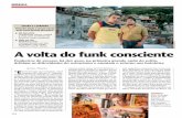 A volta do funk consciente - Cloud Object Storage anos, da primeira grande onda do funk carioca, que perdeu força poucos anos depois com as reiteradas denúncias de violência nos