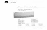 Manual de Instalação - americanstandardair.com · Condensadora TTK - Modelo E Figura 3 - Interligação entre unid. evaporadora MCX e unid. condensadora TTK ... TRANE;, + @ ...