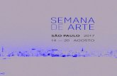 SÃO PAULO 2017 14 — 20 AGOSTO · híbrido que ressalta a presença das culturas diaspóricas africanas na pluralidade das artes brasileiras. Um encontro entre a “arte da