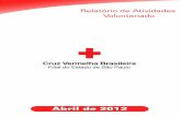 1) Campanha do Agasalho - cruzvermelhasp.org.br Abril 2012.pdf · dos Idosos Luz Divina e Associação de Anemia Falciforme. No total, 86 pessoas foram presenteadas. Divulgação