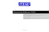 Manual do Software WLP Ladder Programmer Manual do Software WLP PLC1, PLC2, POS2, SOFTPLC CFW-11, SOFTPLC SSW-06, Versão : V7.2X 03/2008 10000051020 P/5 PLC11-01 e SRW01 WEG Ladder