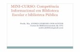 MINI-CURSO: Competência Informacional em Biblioteca ...siseb.sp.gov.br/arqs/APRESENTACAO CURSO COMPETENCIA INFOR… · CONTEÚDO APRESENTAÇÃO DO CURSO Definição de Competência