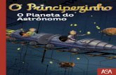 O Principezinho - O Planeta do Astrónomo - PDF Leyapdf.leya.com/2012/May/o_principezinho_o_planeta_do_astronomo_jab… · na perseguição da Serpente, a bordo do seu avião, ...