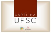 CARTILHA - UFSC Blumenauassistenciaestudantil.blumenau.ufsc.br/files/2016/10/Cartilha-UFSC.pdfExpõe arti˜os do universo do vestir-se, costurar, brincar, morar e viver em Blumenau