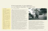 «Fernando Cavaleiro e a Operação Tridente» - Portal UTWultramar.terraweb.biz/CTIG/CorCavMarquesCavaleiro/Fernando... · Cronologia 11 de Junho de 1917 ... estava em causa a preservação