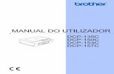 MANUAL DO UTILIZADOR - download.brother.comdownload.brother.com/welcome/doc002242/cv_dcp135_por_usr.pdf · B Solução de problemas e manutenção de rotina 55 Solução de Problemas