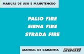 PALIO FIRE SIENA FIRE STRADA FIRE - FIAT: Carros … pneu quente, o valor da pressão deve ser +0,3 kg/cm2 ou 4lb/pol2 em relação ao valor prescrito. Observação: A primeira especificação