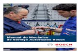 Manual do Mecânico de Serviço Autorizado Bosch · f Chave para desmontagem do vibrador de concreto; ... f Interrupção ou curto circuito nas células da bateria; Procedimentos
