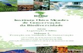 Instituto Chico Mendes de Conservação da Biodiversidade · Instituto Chico Mendes de Conservação da Biodiversidade Lei nº 9.605, de 12 de fevereiro de 1998 Decreto nº 6.514,