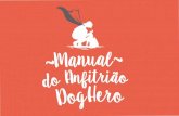 Manual Do Anfitrião Dog Hero Abril Final (1) na descrição é importante destacar a sua rotina com seu peludo, fale sobre as atividades que você tem com ele e que poderia fazer