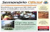 ESPORTES URBANISMO Largo São João será … Semanário Oficial da Estância Turística de Avaré, criado pela Lei municipal nº 037/2001 e Registrado no Livro de Jornais Oficina