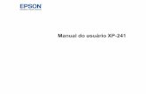 Manual do usuário - XP-241 · Uso do WPS para conectar a uma rede ..... 24 Impressão de uma folha de estado da rede ...