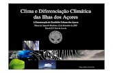 Clima e Diferenciação Climática ... - climaat.angra.uac.pt · A Estruturação do Território Urbano dos Açores Clima e a diferenciação do ambiente natural, humano e construído