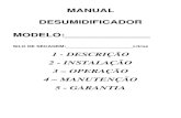 MANUAL DESUMIDIFICADOR MODELO: - ineal.com.brineal.com.br/manuais/desumidificador/ManualDesumidificadoresTouch.… · de temperatura no painel para indicar e controlar a temperatura