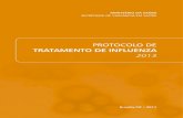 Protocolo de. QuiMioProfilaxia 13 6.1 indicações da quimioprofilaxia para influenza 13 6.1.1 Quimioprofilaxia para crianças de até 1 ano de idade 14 6.1.2 Quimioproxilaxia em instituições